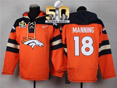 Nike Broncos #18 Peyton Manning Orange Super Bowl 50 Player Pullover NFL Hoodie Nike Broncos #18 Peyton Manning Orange Super Bowl 50 Player Pullover NFL Hoodie